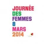 Journée des Femmes, 8 mars 2014