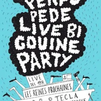 Mega Trans Perfo Pédé Live Bi Gouine Party