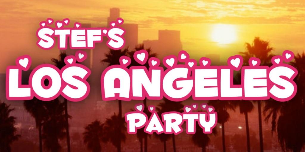 Stef's Los Angeles Party