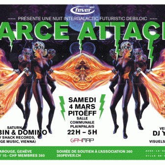 Soirée 360° fever : Garce attack !