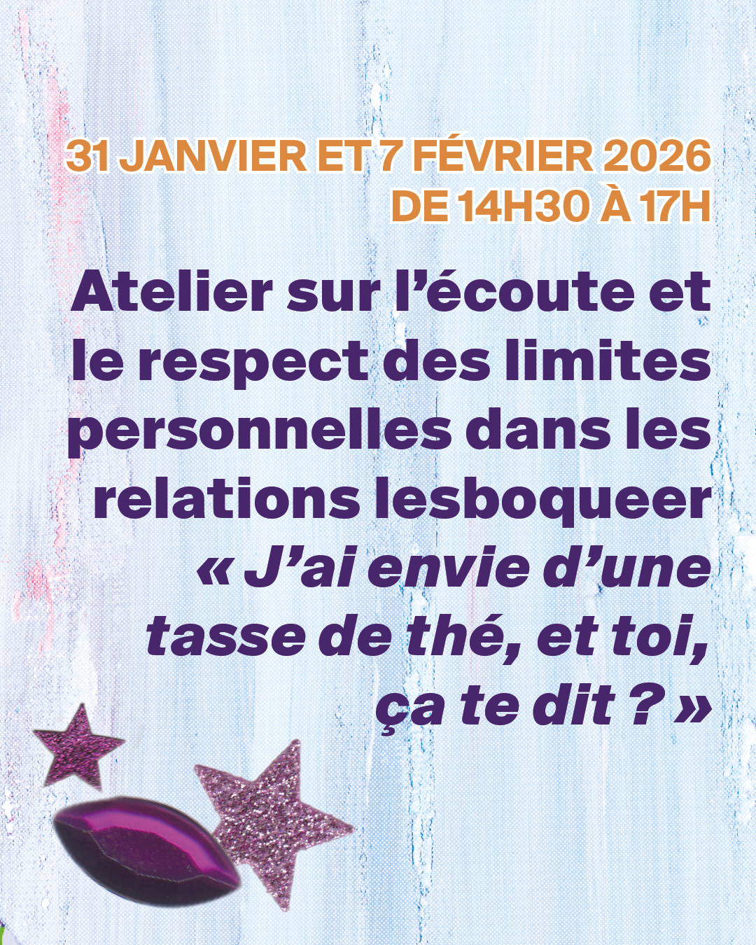 « J’ai envie d’une tasse de thé, et toi, ça te dit ? » Elaboré et animé par Lorraine Astier Cholodenko