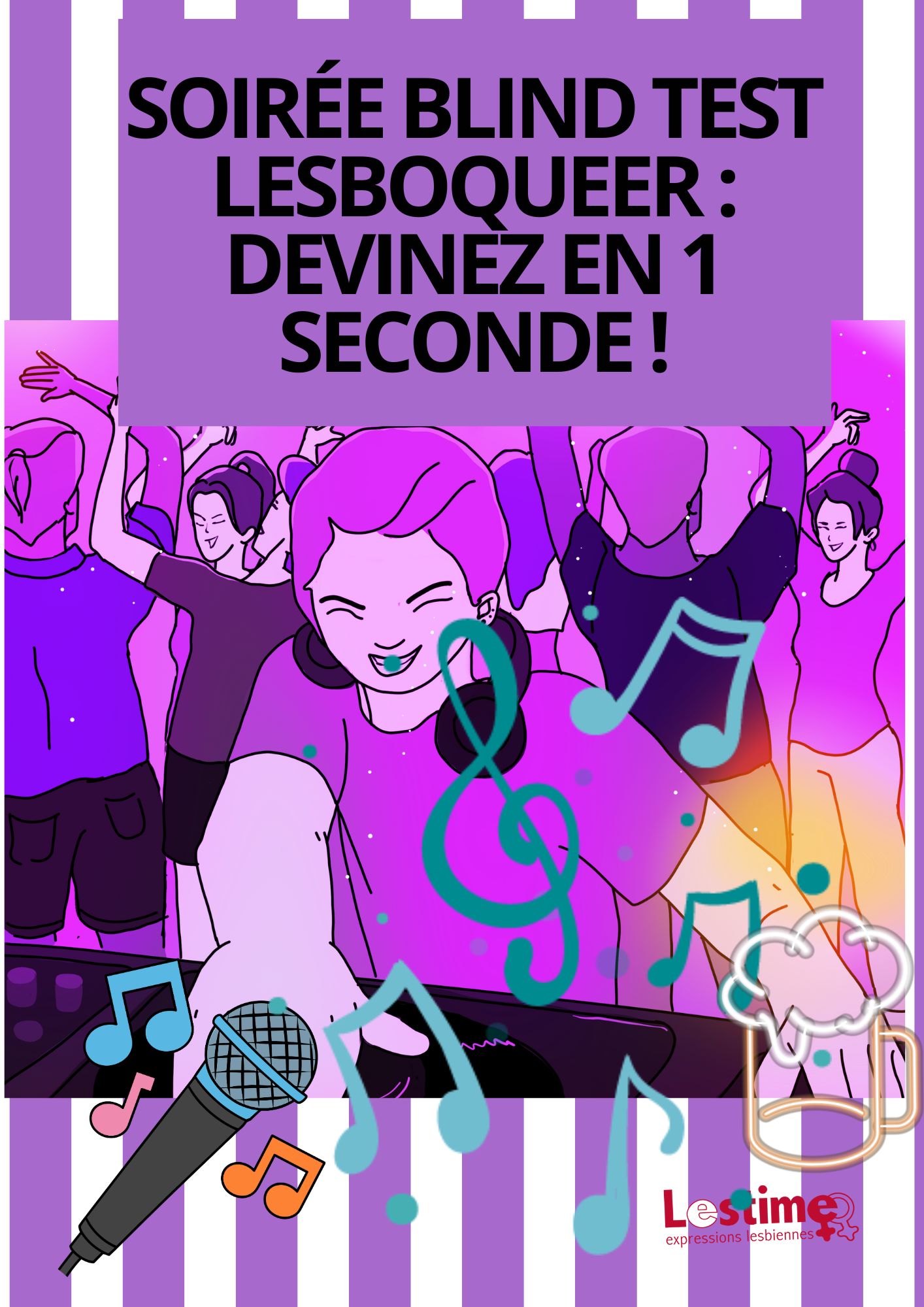 SOIRÉE « BLIND TEST » LESBOQUEER : DEVINEZ EN 1 SECONDE !