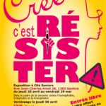 Créer, c’est résister – Exposition à Cité Senior – LE VERNISSAGE –