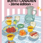 SOIRÉE EN TERRASSE ; BUFFET CANADIEN 2ème édition !☀️
