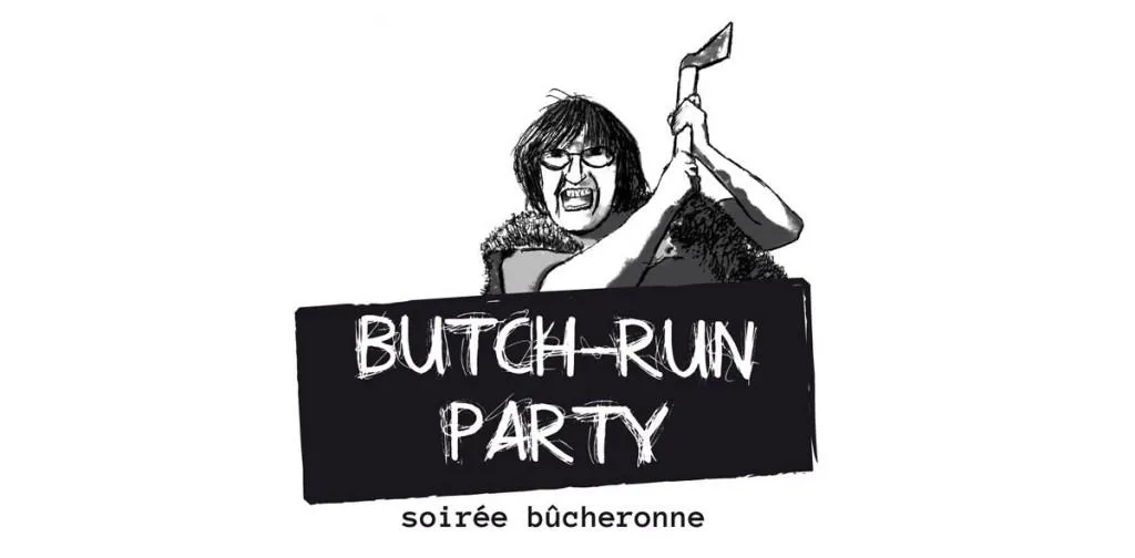 Butch-Run Party