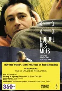 l'Ordre des Mots - Identités Trans* - Projection / Débat - Groupe Trans 360 / Amnesty International