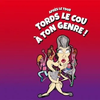 Tords le cou à ton Genre ! (Gender bender party)