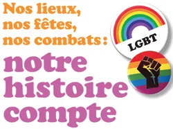 Nos lieux, nos fêtes, nos combats : notre histoire compte