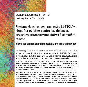 Workshop – Racisme dans les communautés LGBTQIA+ : identifier et lutter contre les violences sexuelles intracommunautaires à caractère raciste